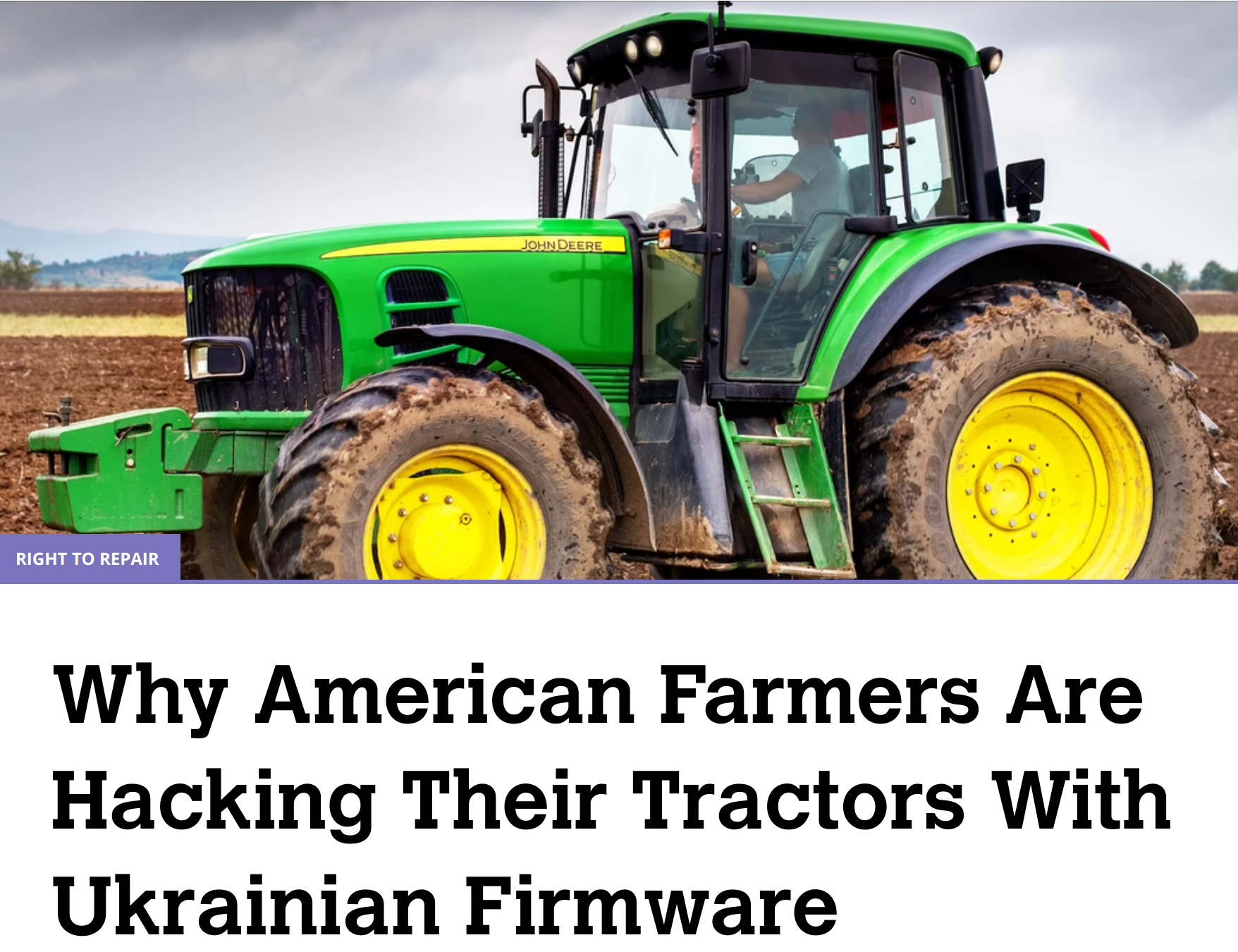 Motherboard: Why American Farmers Are Hacking Their Tractors With Ukranian Firmware