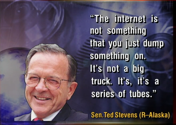 caption of Senator Ted Stevens "series of tubes" remarks